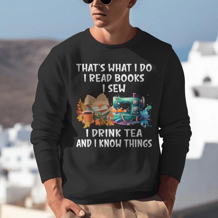 Sewing Reading Books Drinking Tea Sew Sewist Unisex Sweatshirt Sewing Reading Books Drinking Tea Sew Sewist Unisex Sweatshirt
