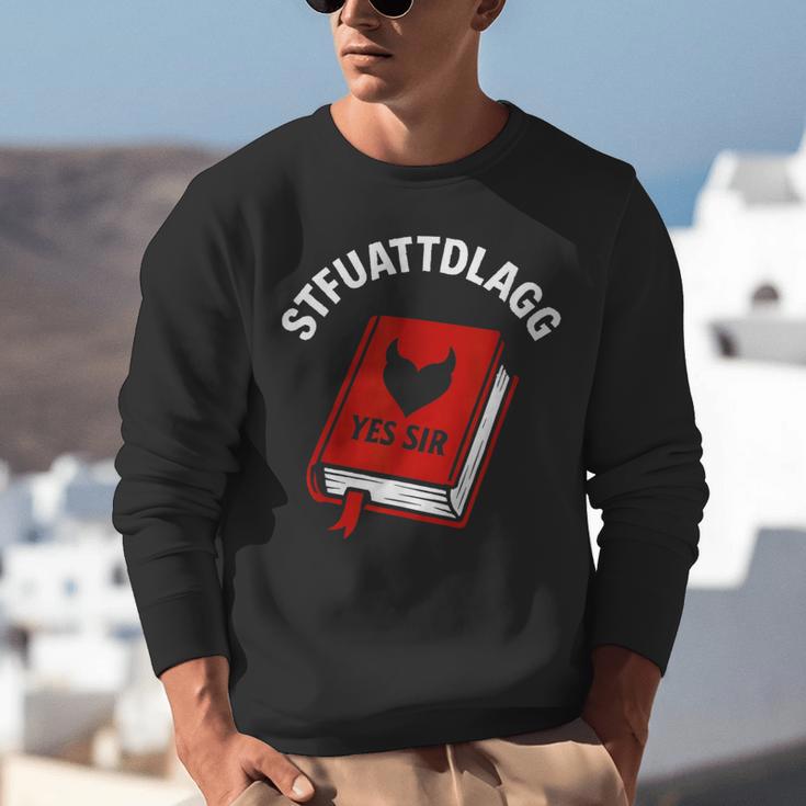 Sexy STFUATTDLAGG Yes Sir Reading Spicy Good Book Love Heart Unisex Sweatshirt