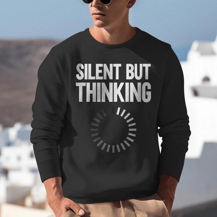 Silent But Thinking Introvert Unisex Sweatshirt Silent But Thinking Introvert Unisex Sweatshirt