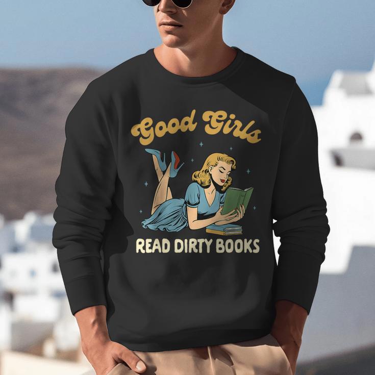 Smut Reader Book Romance Good That Girls Read Dirty Books Unisex Sweatshirt