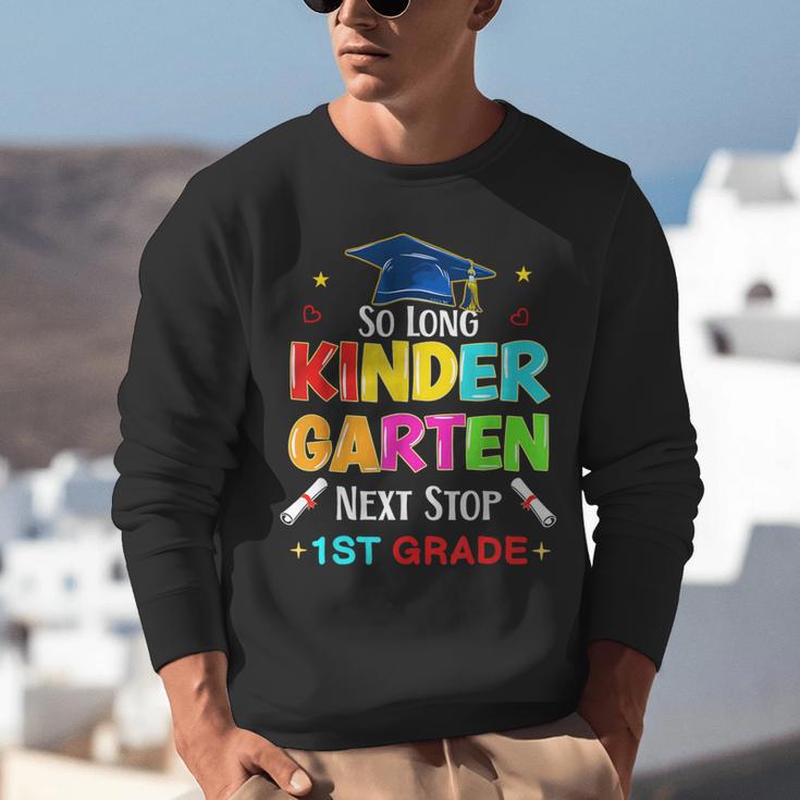 So Long Kindergarten Graduation 2025 Graduate 1st Grade Unisex Sweatshirt