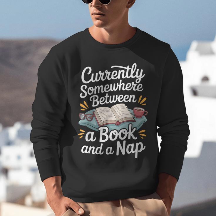 Somewhere Between a Book And a Nap – Cozy Reading Unisex Sweatshirt