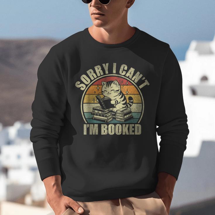 Sorry I Can't I'm Booked Reading For Cat Lover For Men Women Unisex Sweatshirt