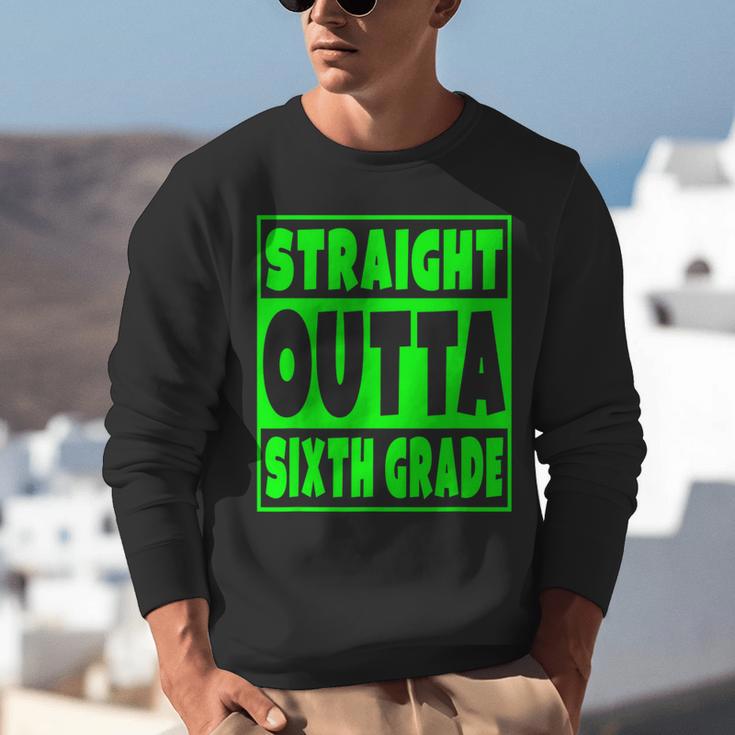 Straight Outta Sixth Grade Graduation Class Unisex Sweatshirt