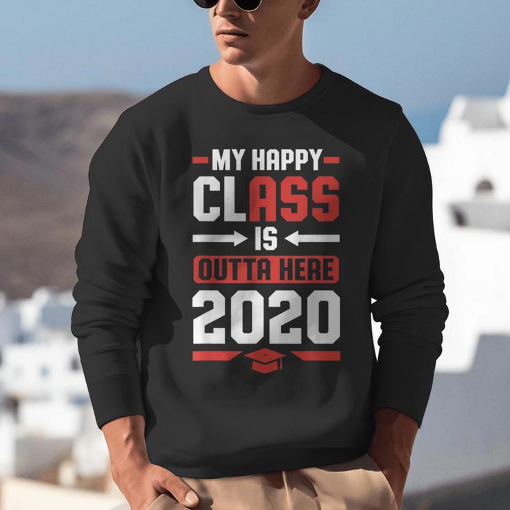 Student Graduation 2020 Tee My Happy Class Is Outta Here Unisex Sweatshirt