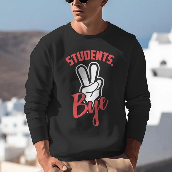 Students Bye Shirt Last Day Of School Graduation 2019 Unisex Sweatshirt