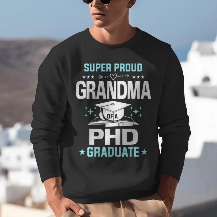 Super Proud Grandma Of A PHD Graduate Senior Graduation Unisex Sweatshirt