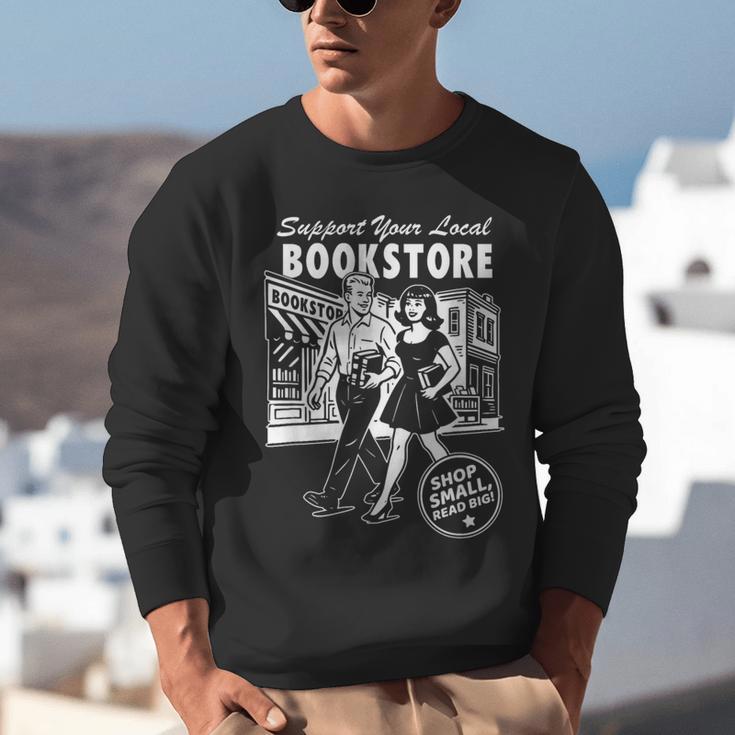 Support Your Local Bookstore Reading Book Lover Unisex Sweatshirt
