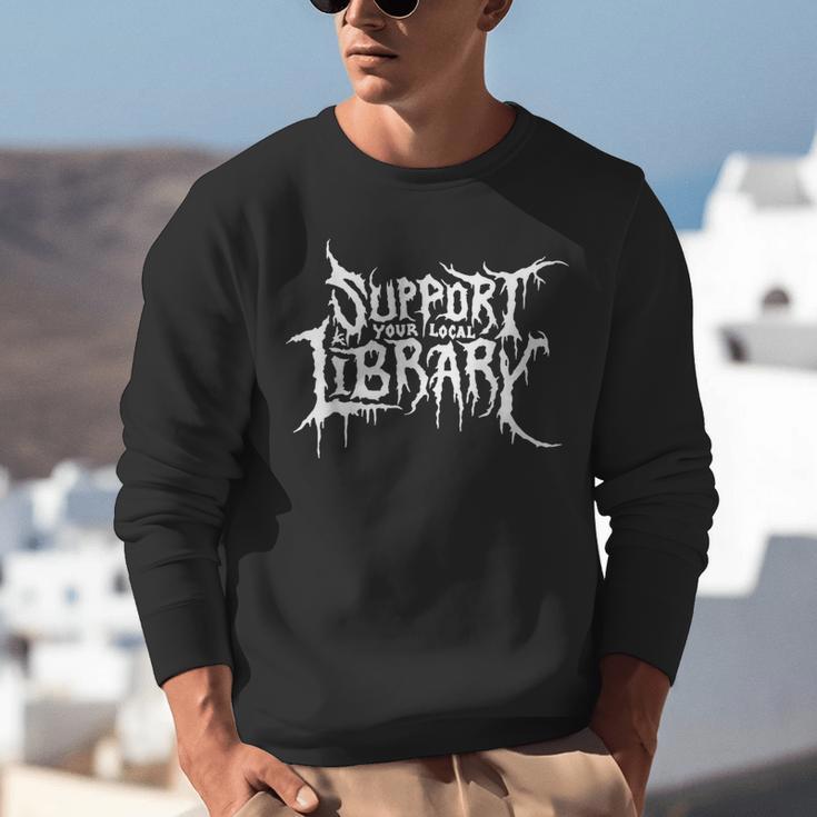 Support Your Local Library Horror Bookworm Unisex Sweatshirt Support Your Local Library Horror Bookworm Unisex Sweatshirt