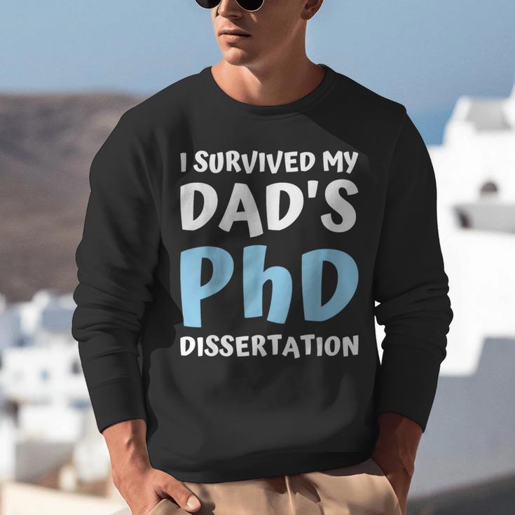 i Survived My Dad's Phd Dissertation College Graduation 2021 Unisex Sweatshirt