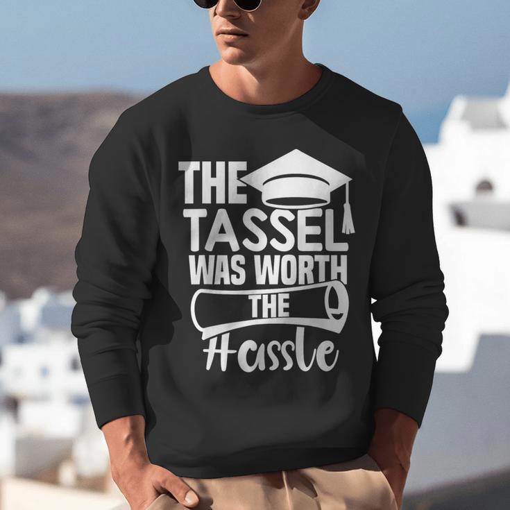 The Tassel Was Worth The Hassle Graduation Class Unisex Sweatshirt