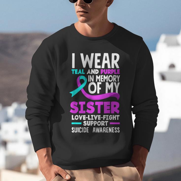 Teal & Purple In Memory Of My Sister Suicide Prevention Unisex Sweatshirt Teal & Purple In Memory Of My Sister Suicide Prevention Unisex Sweatshirt