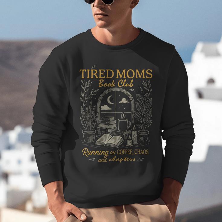 Tired Mom Book Club Running On Coffee Chaos And Chapters Unisex Sweatshirt