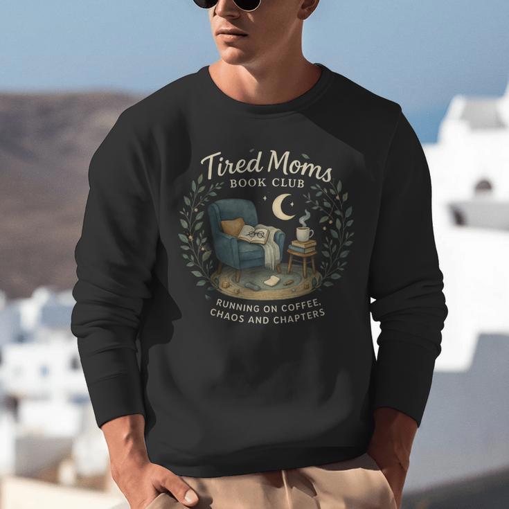 Tired Moms Book Club Coffee Chaos And Chapters Unisex Sweatshirt