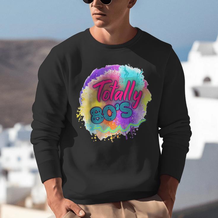 Totally 80's Tie Dye Retro Vibes 1980s Style Nostalgia Unisex Sweatshirt Totally 80's Tie Dye Retro Vibes 1980s Style Nostalgia Unisex Sweatshirt