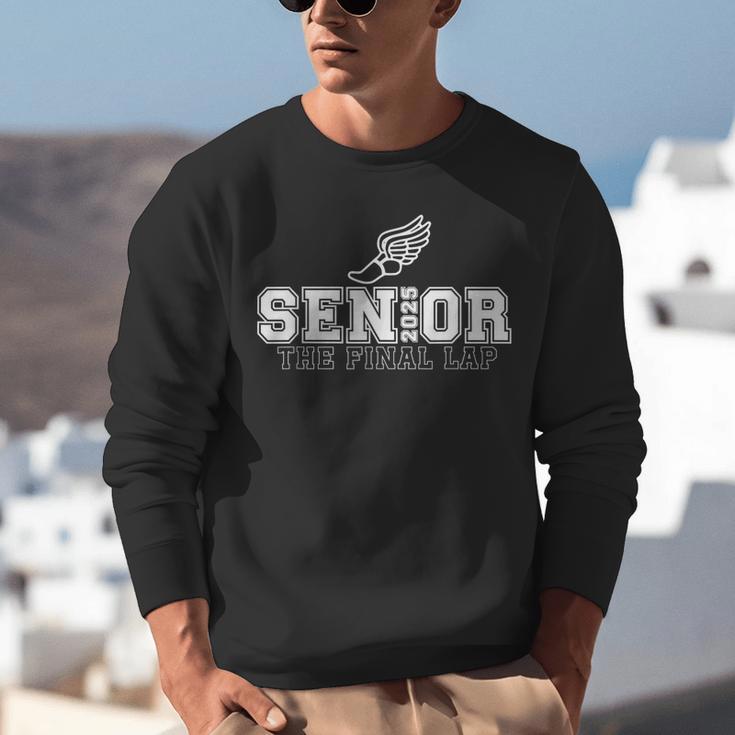 Track & Field Senior 2025 Graduation Year The Final Lap Unisex Sweatshirt