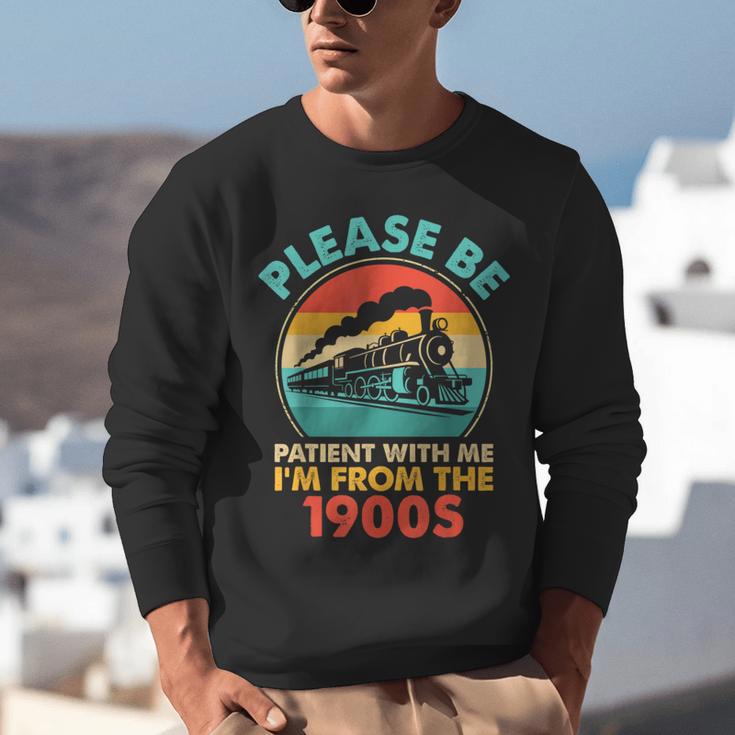 Train Please Be Patient I'm From The 1900s Men Unisex Sweatshirt