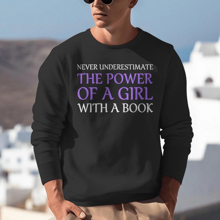 Never Underestimate Girl With A Book Women Inspiration Quote Unisex Sweatshirt