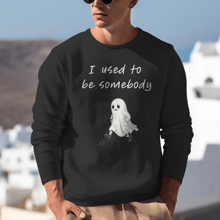 I Used To Be Somebody Nostalgia Halloween Spooky Season Unisex Sweatshirt
