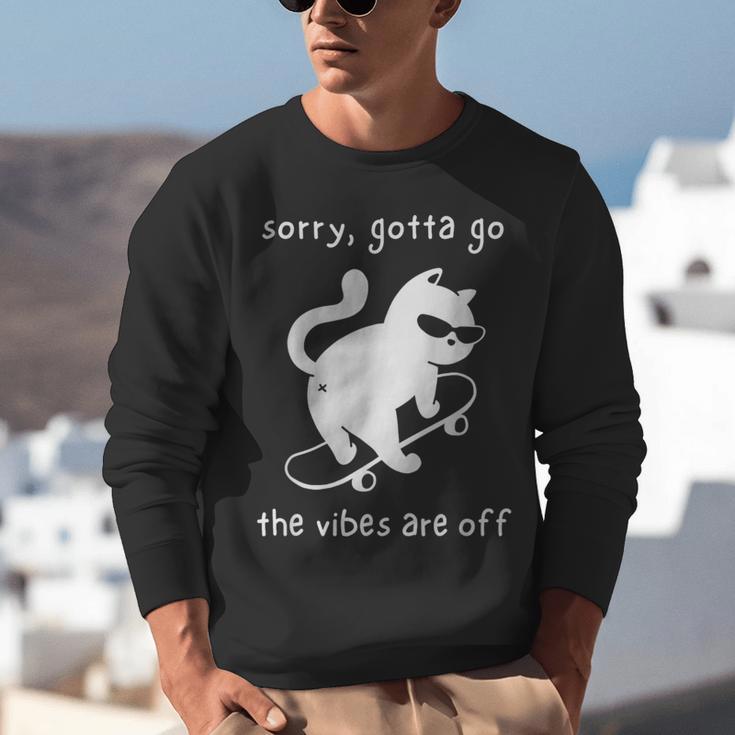 Vibes Are Off Cat Skateboard Introvert Sarcastic Humor Unisex Sweatshirt Vibes Are Off Cat Skateboard Introvert Sarcastic Humor Unisex Sweatshirt
