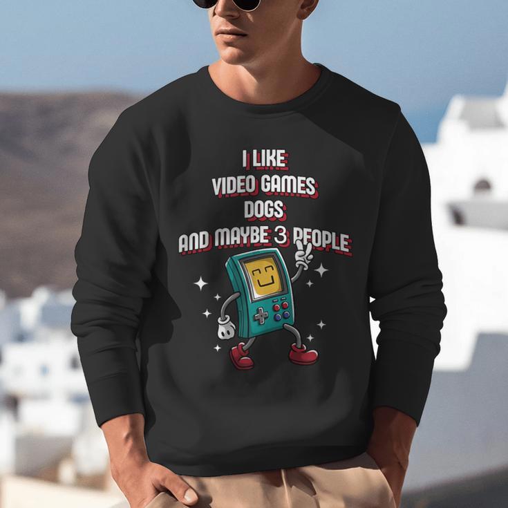 I Like Video Games Dogs And Maybe 3 People Gamer Introvert Unisex Sweatshirt I Like Video Games Dogs And Maybe 3 People Gamer Introvert Unisex Sweatshirt