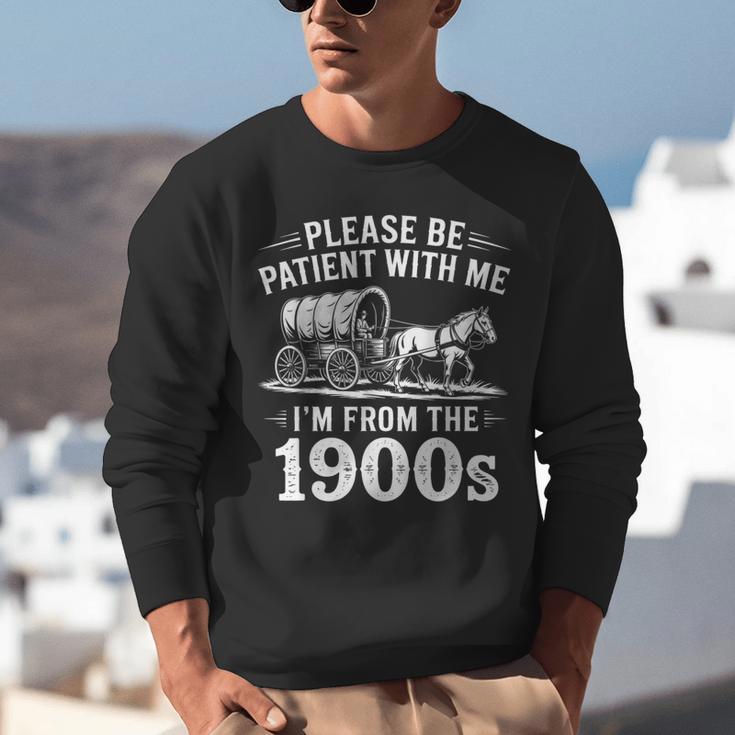Vintage 90s Country Please Be Patient I'm From The 1900s Unisex Sweatshirt