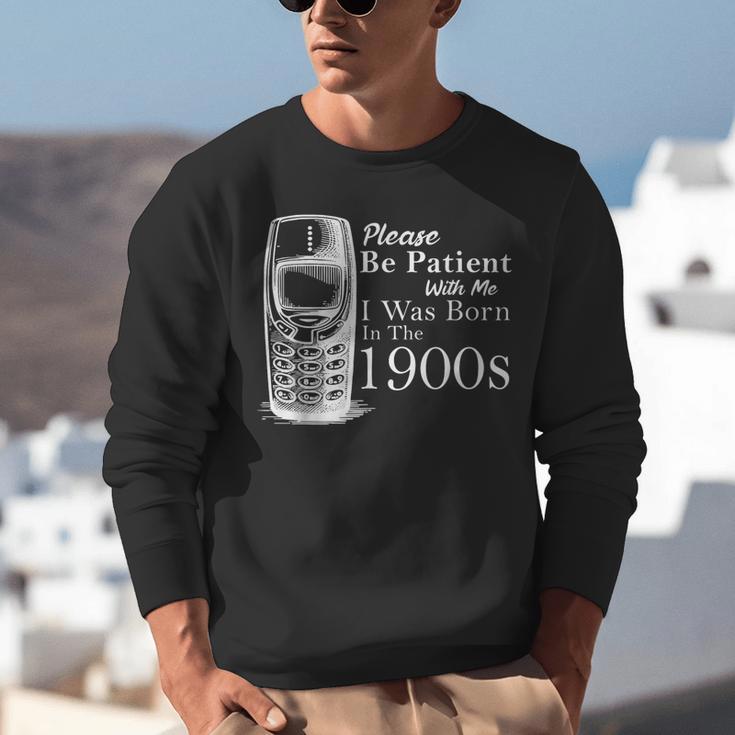Vintage Birthday Seniors I'm From The 1900s Unisex Sweatshirt