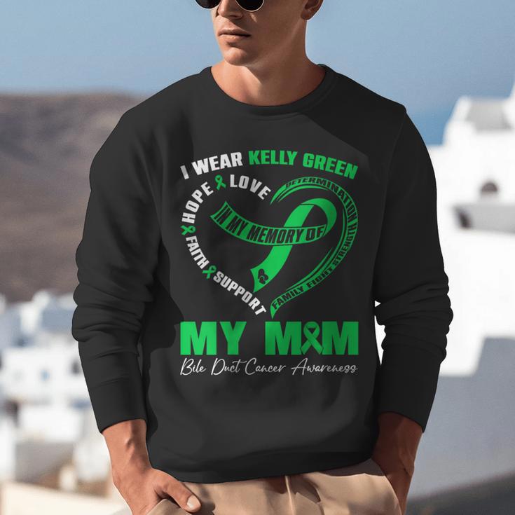 I Wear Kelly Green In My Memory Of My Mom Bile Duct Cancer Unisex Sweatshirt