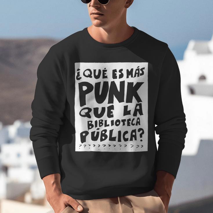 What's More Punk Than The Public Library Book Lover Unisex Sweatshirt