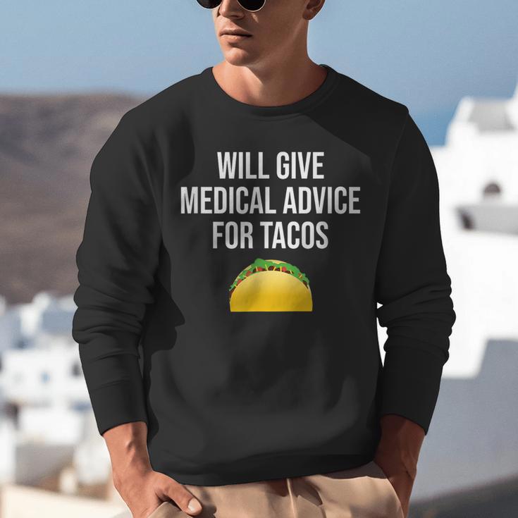 Will Give Medical Advice For Tacos Shirt Nurse Graduation MD Unisex Sweatshirt