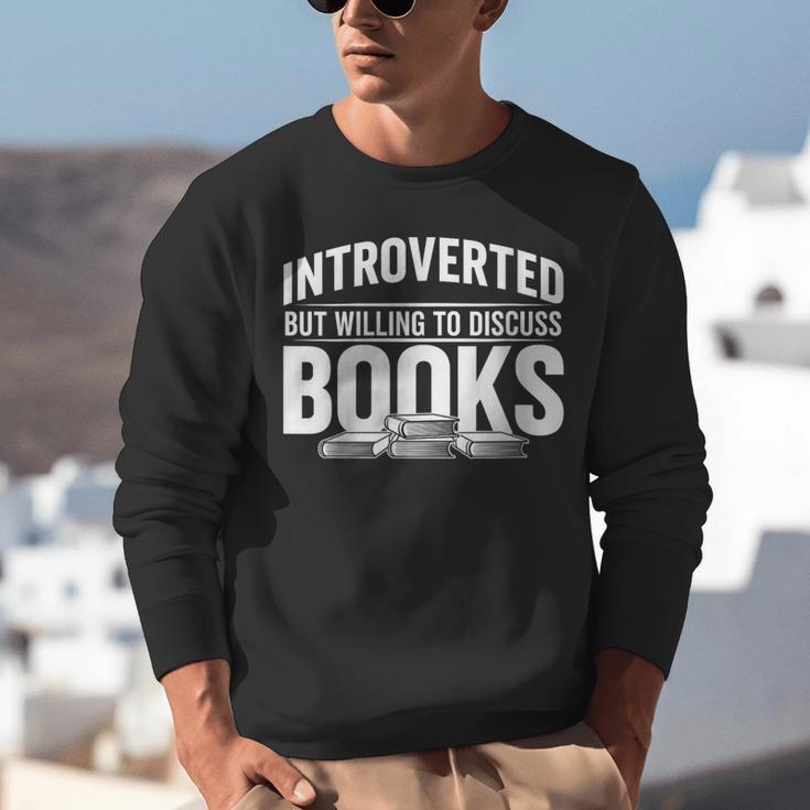 Women's Introverted But Willing To Discuss Books Unisex Sweatshirt Women's Introverted But Willing To Discuss Books Unisex Sweatshirt