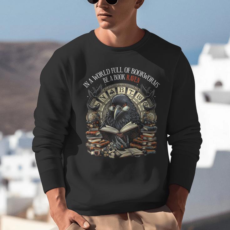 In A World Full Of Bookworms Be A Book Raven Reader Reading Unisex Sweatshirt In A World Full Of Bookworms Be A Book Raven Reader Reading Unisex Sweatshirt