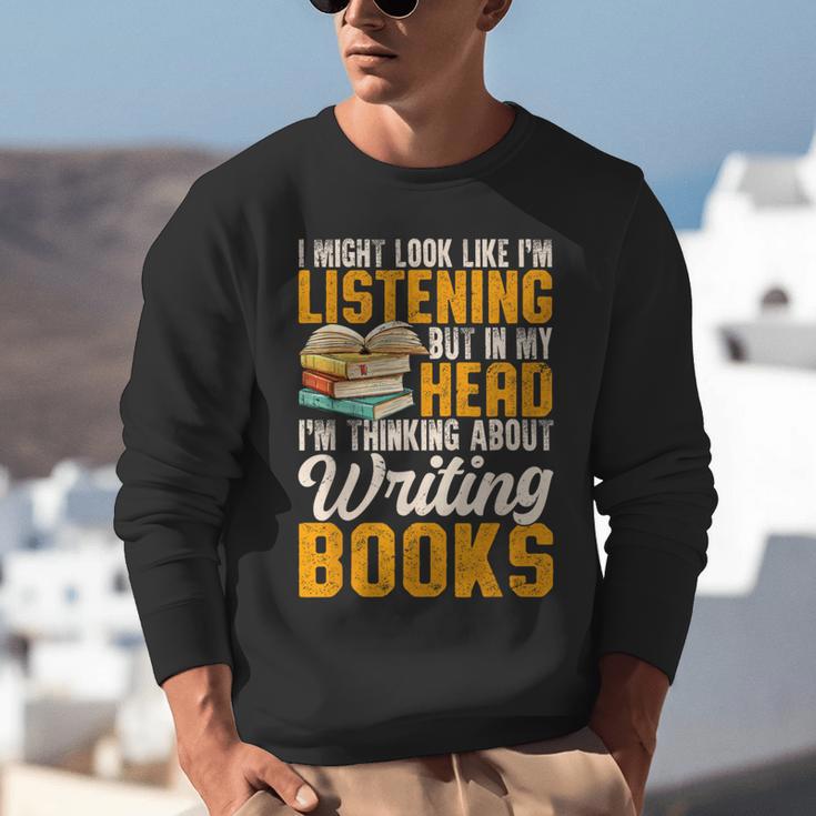 Writer Book Published Author Writers Men Women Unisex Sweatshirt