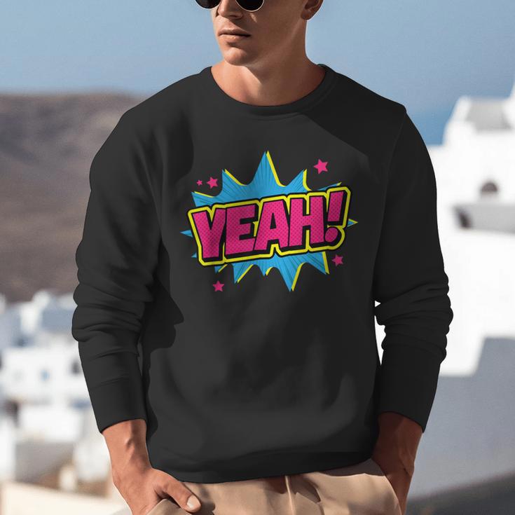 Yeah Comic Comic Book Graphic Unisex Sweatshirt Yeah Comic Comic Book Graphic Unisex Sweatshirt