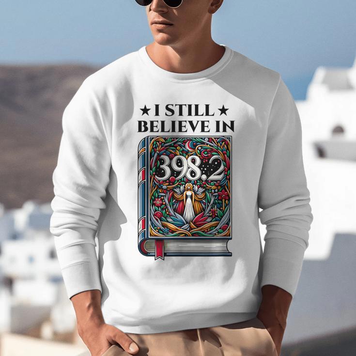I Still Believe In 3982 Section Fairy Tale Book Lover Unisex Sweatshirt
