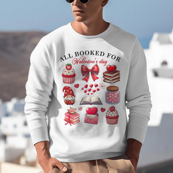 All Booked For Valentine's Day Book Lover Bookworm Bookish Unisex Sweatshirt