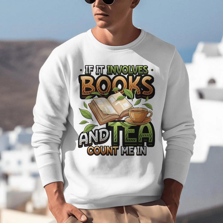 Bookworm If It Involves Books And Tea Lover Reading Premium Tri-Blend Unisex Sweatshirt