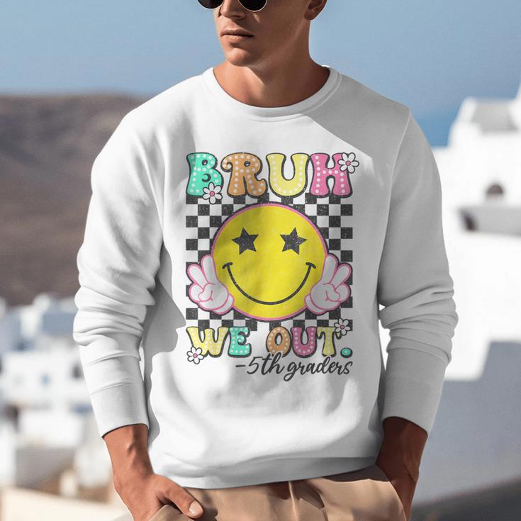 Bruh We Out 5th Graders Fifth Grade Graduation Class 2025 Unisex Sweatshirt