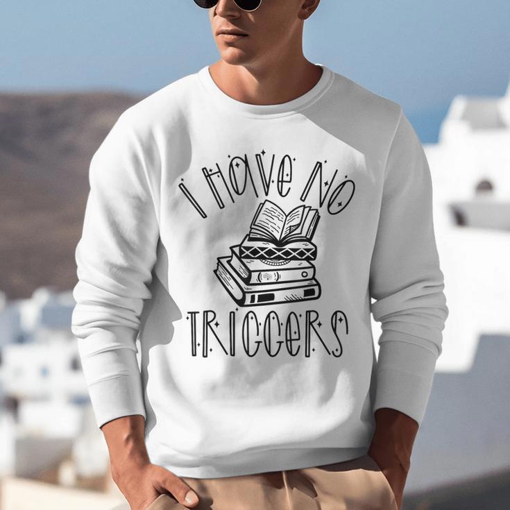Dark Romance Shirt Women Smutt Book Merch I Have No Triggers Unisex Sweatshirt Dark Romance Shirt Women Smutt Book Merch I Have No Triggers Unisex Sweatshirt