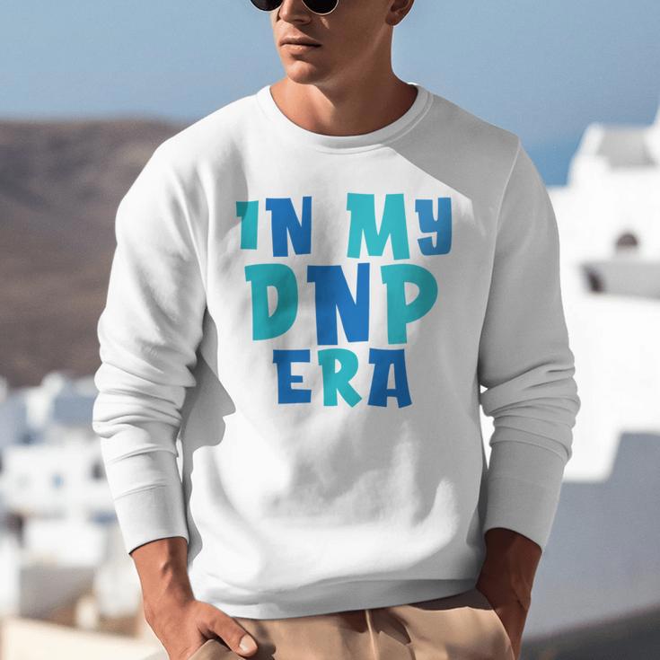 DNP Graduation In My DNP Era DNP Apparel Doctor Of Nursing Unisex Sweatshirt