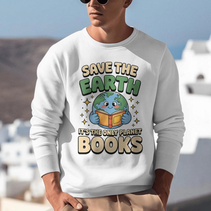 Earth Day Save Earth It´s Only Planet With Books Reader Unisex Sweatshirt