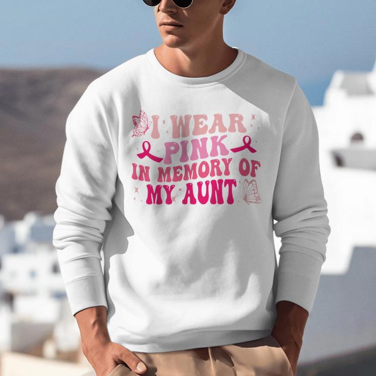 Groovy I Wear Pink In Memory Of My Aunt Breast Cancer Back Unisex Sweatshirt Groovy I Wear Pink In Memory Of My Aunt Breast Cancer Back Unisex Sweatshirt