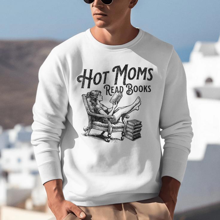 Hot Moms Read Books For Moms Book Lover Unisex Sweatshirt Hot Moms Read Books For Moms Book Lover Unisex Sweatshirt