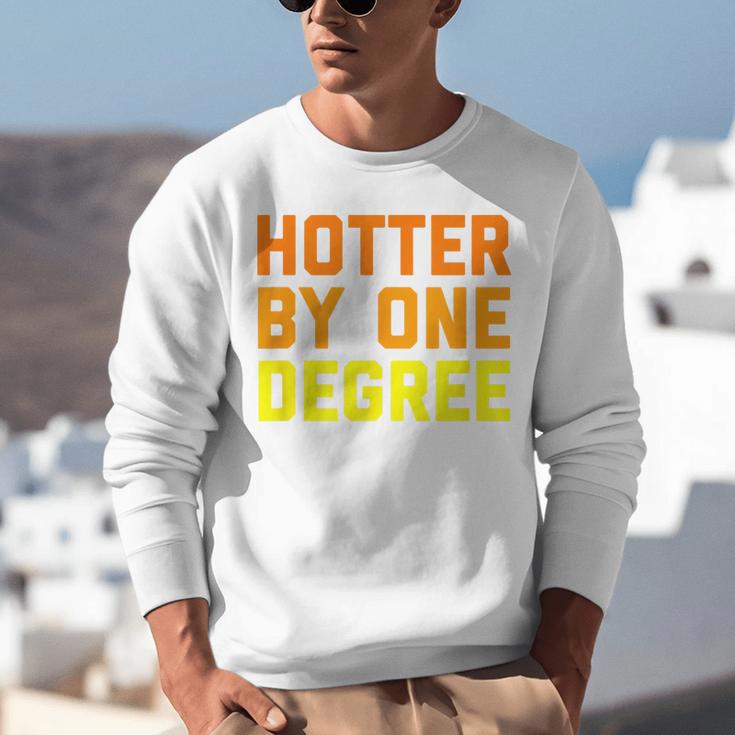 Hotter By One Degree Graduation Shirt College Major Graduate Unisex Sweatshirt