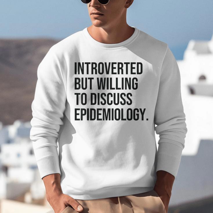 Introverted Epidemiologist Epidemiology Introvert Unisex Sweatshirt Introverted Epidemiologist Epidemiology Introvert Unisex Sweatshirt
