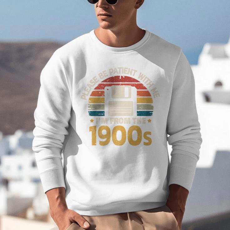 Millennials Please Be Patient With Me I'm From The 1900s Premium Unisex Sweatshirt