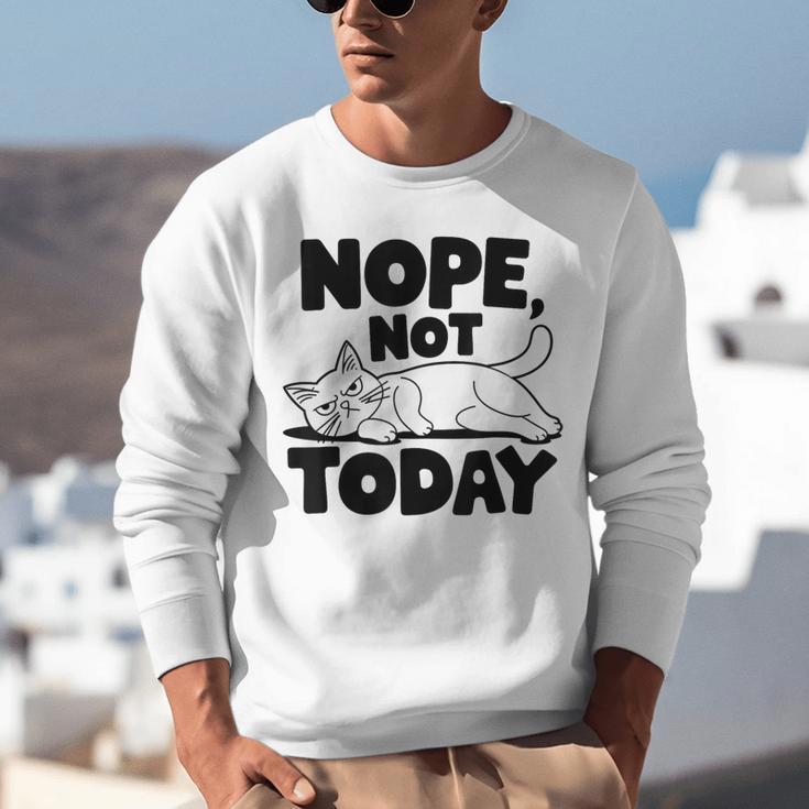 Nope Not Today Antisocial Introvert Cat Lover Men Women Kids Unisex Sweatshirt Nope Not Today Antisocial Introvert Cat Lover Men Women Kids Unisex Sweatshirt