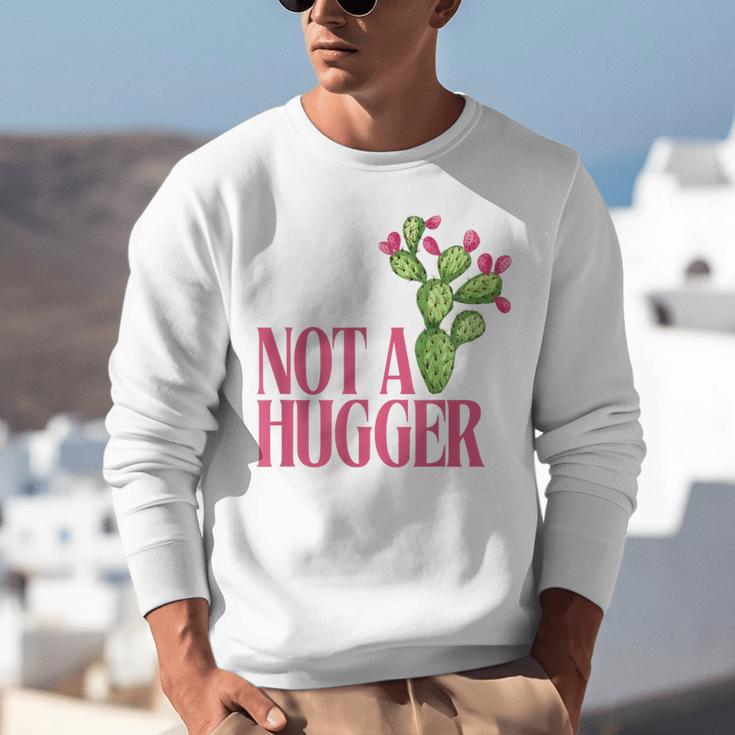 Not a Hugger Sarcastic Introvert Cactus Theme Women Unisex Sweatshirt Not a Hugger Sarcastic Introvert Cactus Theme Women Unisex Sweatshirt