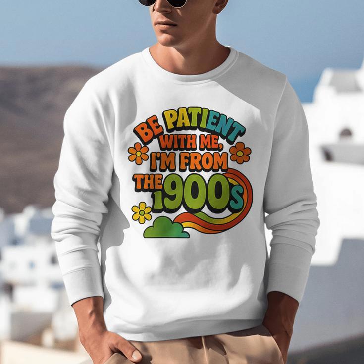 Be Patient With Me I'm From The 1900s Millennial Gen X Premium Unisex Sweatshirt Be Patient With Me I'm From The 1900s Millennial Gen X Premium Unisex Sweatshirt