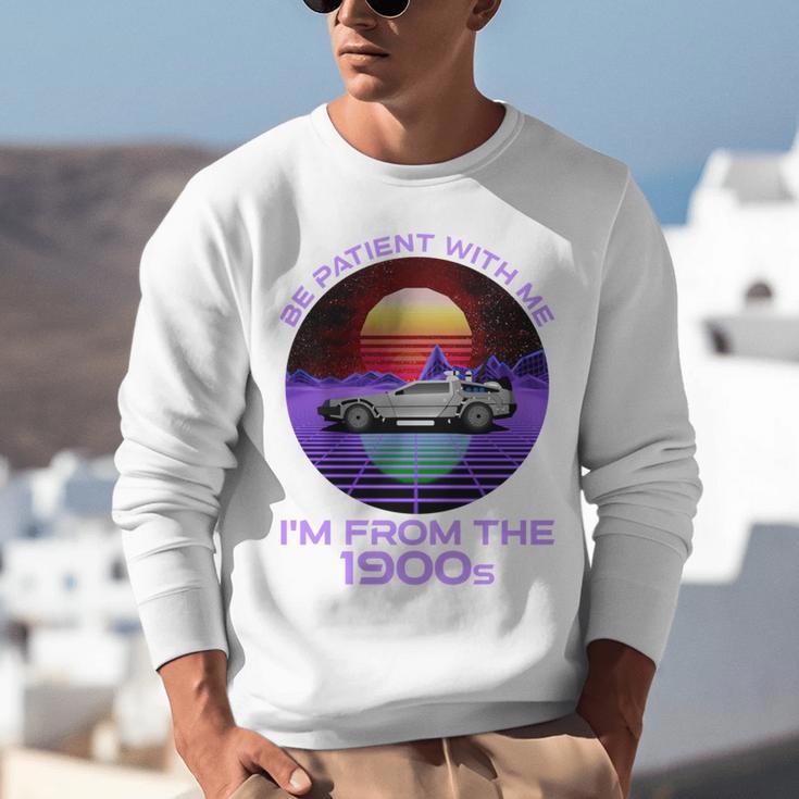 Be Patient With Me I'm From The 1900s Synthwave Unisex Sweatshirt